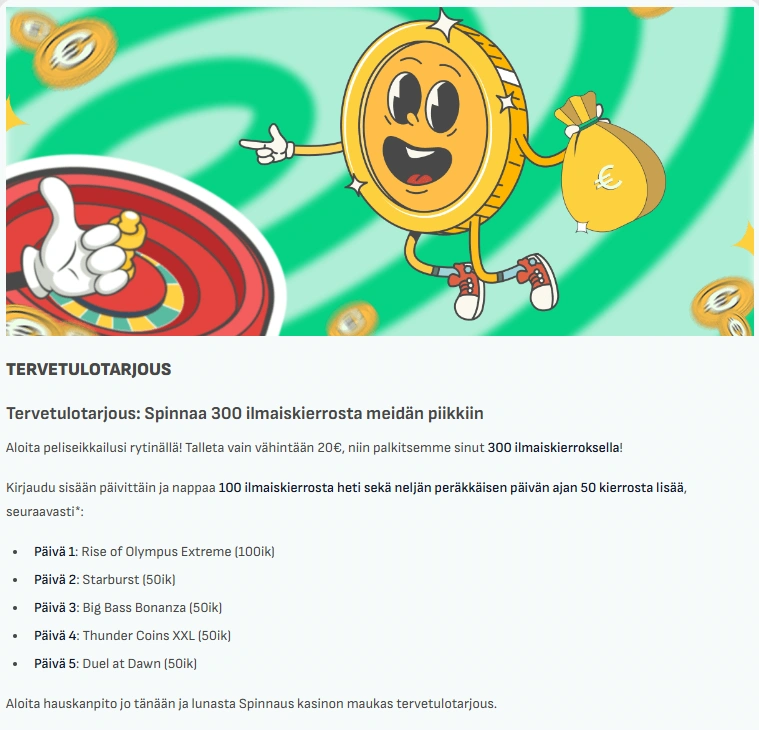 Spinnaus Casinon 300 ilmaiskierroksen tervetuliaistarjous